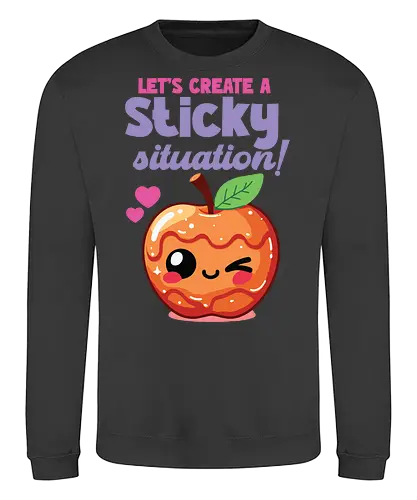 Let's create a sticky situation! - caramel apple, winking, hearts, playful, cute, cartoon, text, fun - Sweatshirt