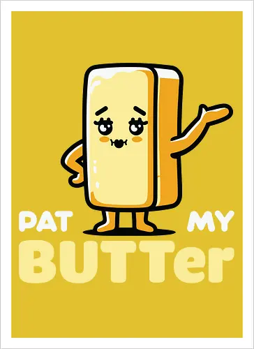 Pat My Butter