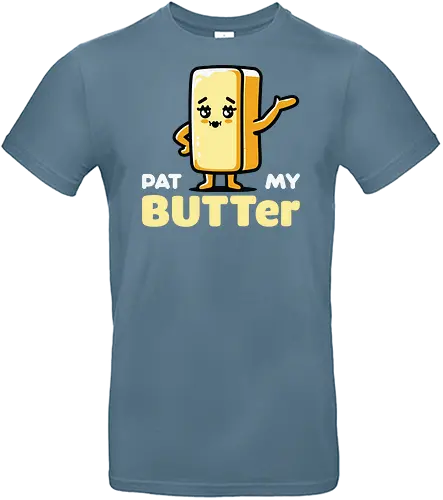 Pat My Butter - cute, butter, cartoon, whimsical, playful, character, funny, food, anthropomorphic, text - Standard T-Shirt