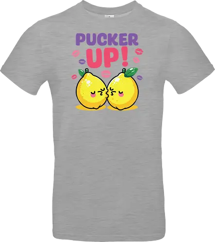 PUCKER UP!