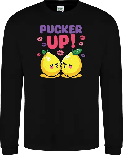 PUCKER UP!