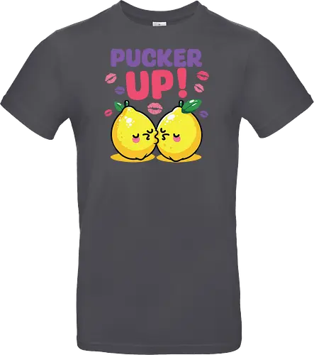 PUCKER UP!