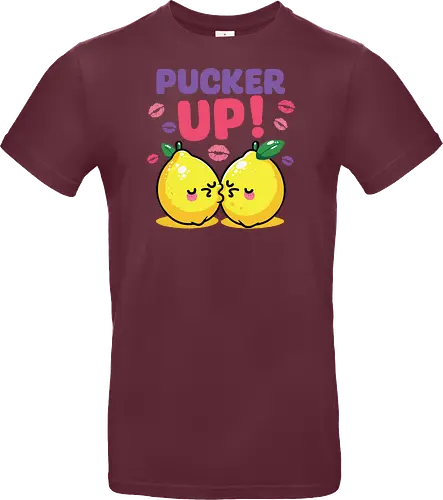 PUCKER UP!