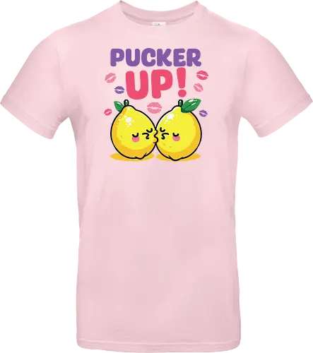 PUCKER UP!