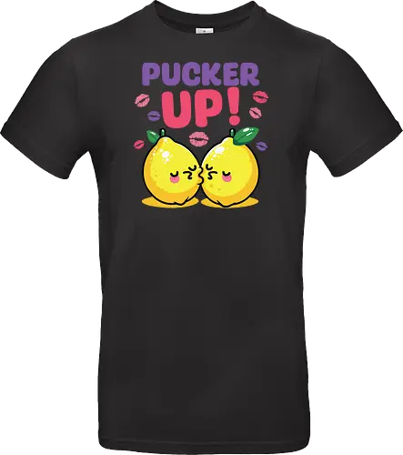 PUCKER UP!