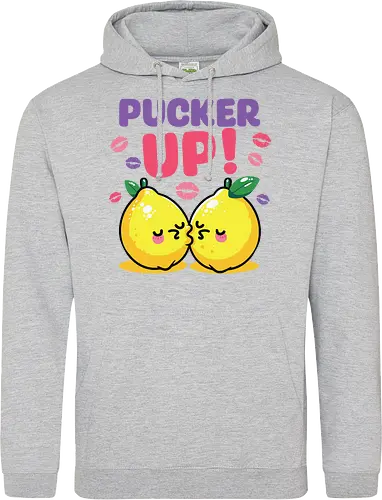 PUCKER UP!