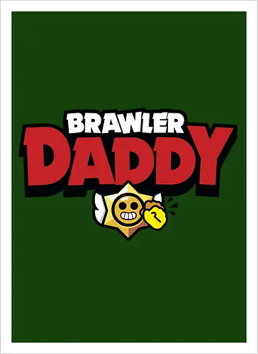 Brawler Daddy