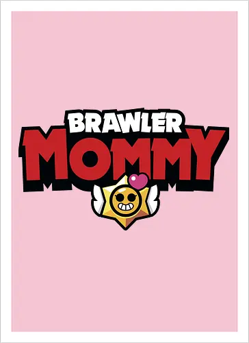 Brawler Mommy