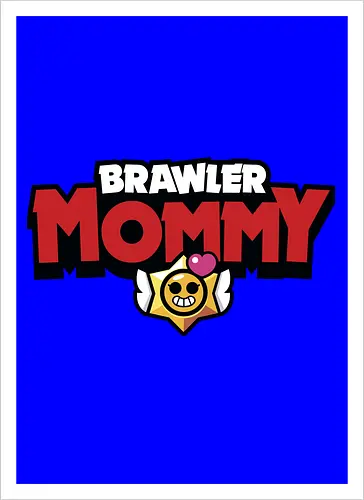 Brawler Mommy