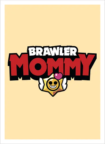 Brawler Mommy