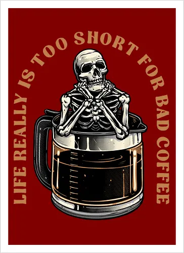 Bad Coffee