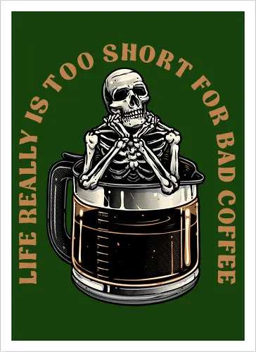 Bad Coffee