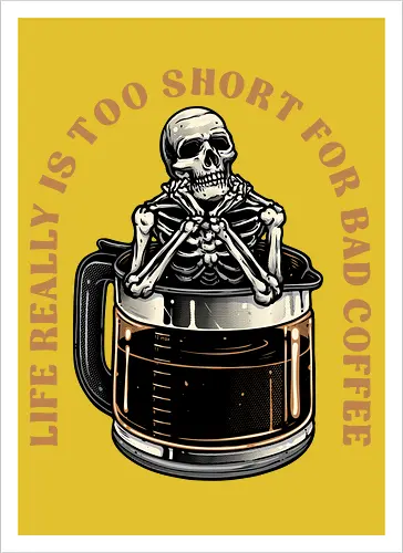 Bad Coffee