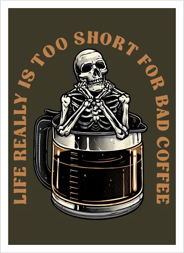 Bad Coffee
