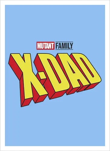 Mutant X-Dad