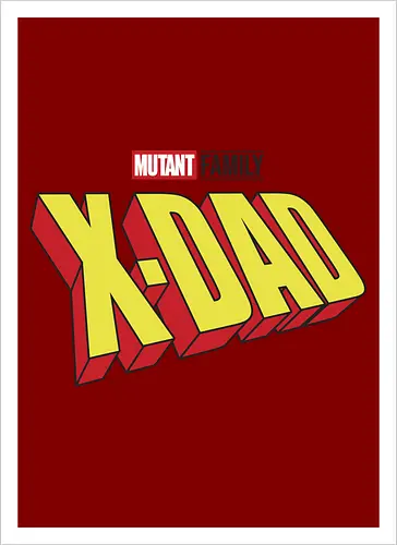 Mutant X-Dad