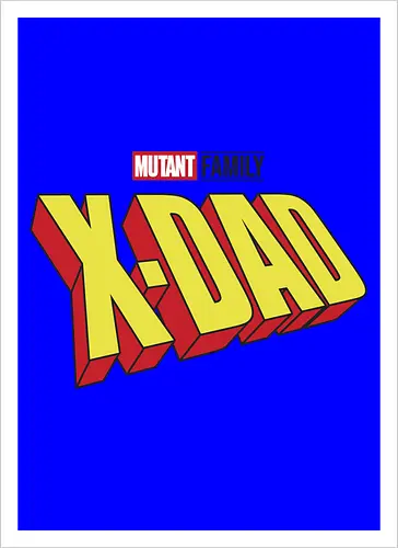 Mutant X-Dad