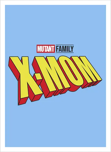 Mutant X-Mom