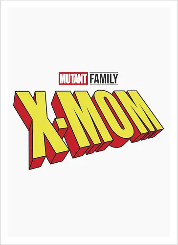 Mutant X-Mom