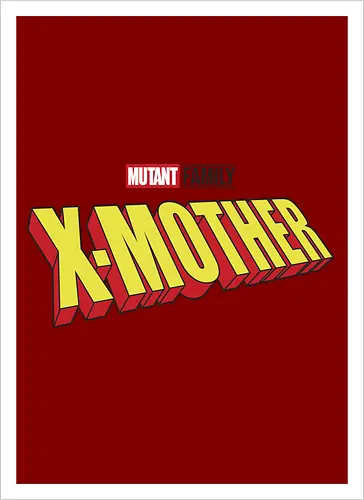 Mutant X-Mother