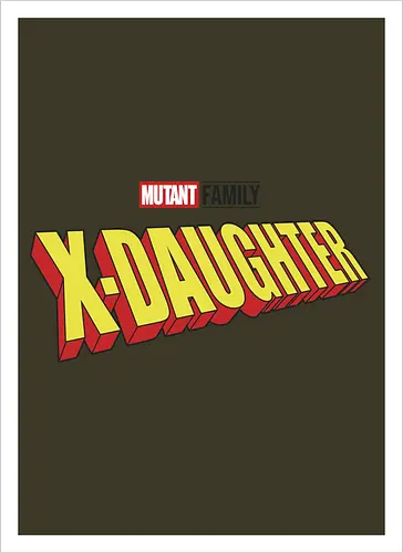 Mutant X-Daughter