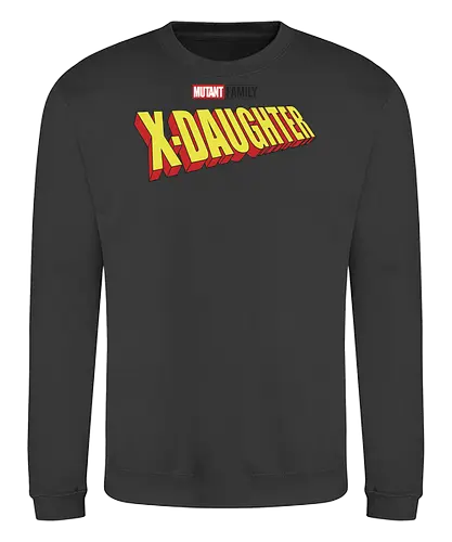 Mutant X-Daughter - mom, mommy, family, mothers day, dad, daddy, fathers day gift ideas, gift for daughter, comic, matching family, mutant pride, x men, x men mutant, cartoons, family squad, animation - Sweatshirt