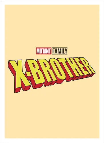 Mutant X-Brother