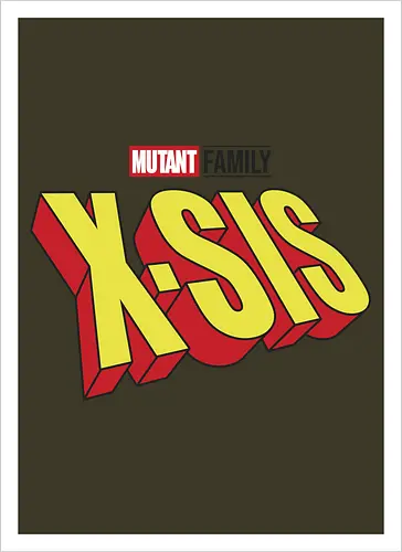 Mutant X-Sis