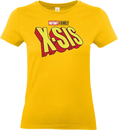 Mutant X-Sis - mom, mommy, family, mothers day, dad, daddy, fathers day gift ideas, gift for sister, comic, matching family, mutant pride, x men, x men mutant, cartoons, family squad, animation - Standard T-Shirt (Frauen)