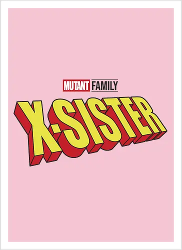Mutant X-Sister