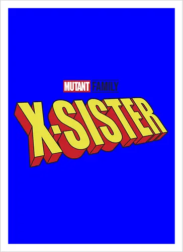 Mutant X-Sister