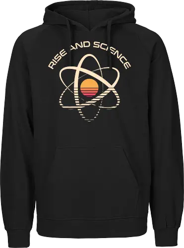 Rise and Science - science, chemistry, funny, geek, humor, laboratory, molecule, nerd, physics, pun, retro, science lover, scientist, stem, vintage - Fairtrade Hoodie