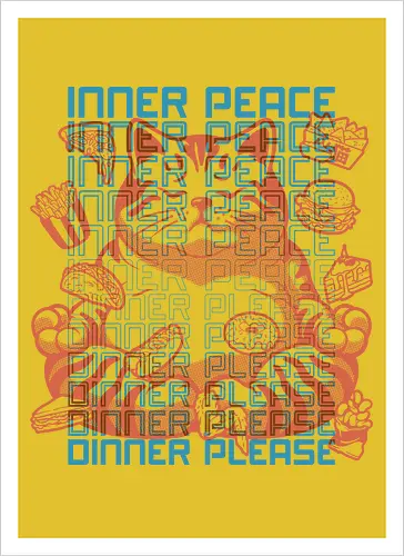 Inner Peace Dinner Please - food doodle, foodies, cat, meditate, yoga, inner peace dinner please, fast food, meal, funny cat, internet meme, sweet, delicious, burger, pizza, noodle, tacco, sandwich, boba, hotdog, nachos, fries, chips, candy, ice cream, coffee, cookies, cake, donut, vintage colors, retro design, cute cat, cat meme, pet, parody, funny, meme, joke, animals - Kunstdruck