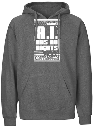 AI No Rights Cyberpunk - future, futuristic, technology, punk, revolution, japanese, kanji, street, street wear, cyber, cybernetic, cyberpunk, technological, warning, signal, social, social movements, human rights, quote, lettering, geometric, modern - Fairtrade Hoodie
