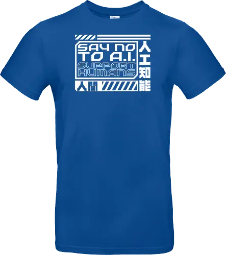 Say No To AI Cyberpunk Quote
