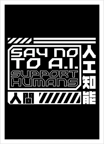 Say No To AI Cyberpunk Quote