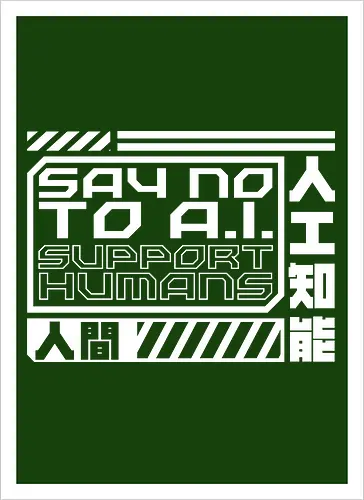 Say No To AI Cyberpunk Quote