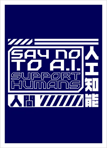 Say No To AI Cyberpunk Quote