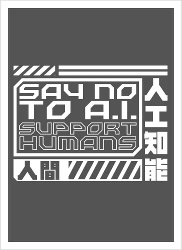 Say No To AI Cyberpunk Quote
