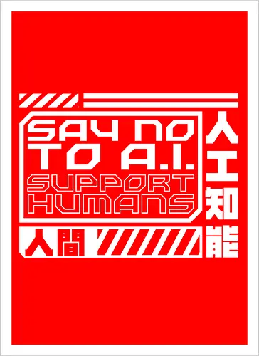 Say No To AI Cyberpunk Quote