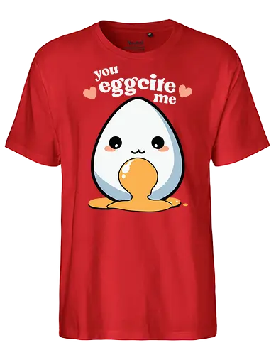 you excite me - kawaii, cute, egg, yolk, cartoon, playful, hearts, phrase - Fairtrade T-Shirt