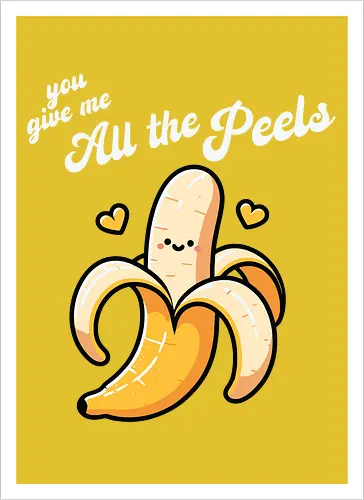 you give me all the peels