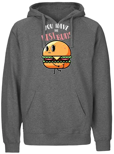 You have the best bun - burger, cartoon, food, humor, typography, character, playful, cute, animation, whimsical - Fairtrade Hoodie