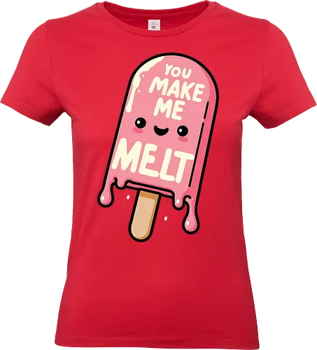 You Make Me Melt - popsicle, cute, cartoon, pink, smiling, phrase, playful, endearing, dessert, melting - Standard T-Shirt (Frauen)