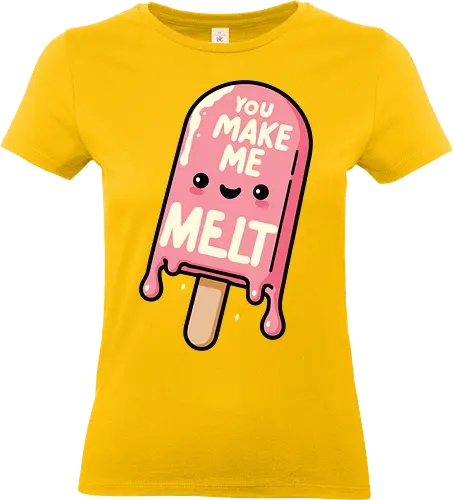 You Make Me Melt - popsicle, cute, cartoon, pink, smiling, phrase, playful, endearing, dessert, melting - Standard T-Shirt (Frauen)