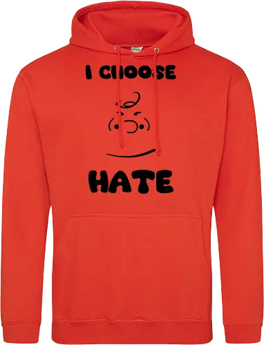 I Choose Hate