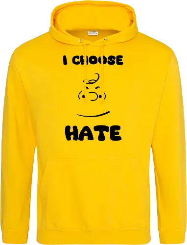 I Choose Hate