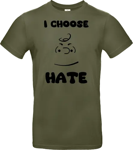 I Choose Hate