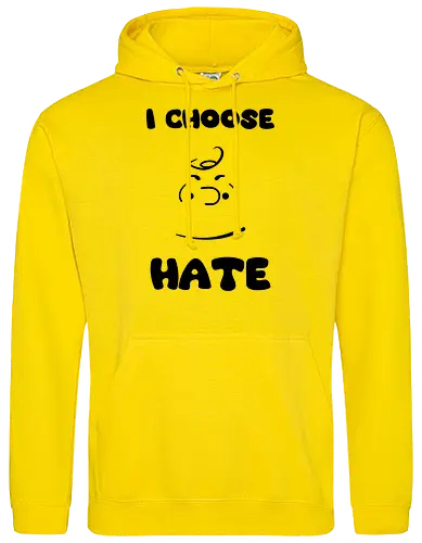 I Choose Hate