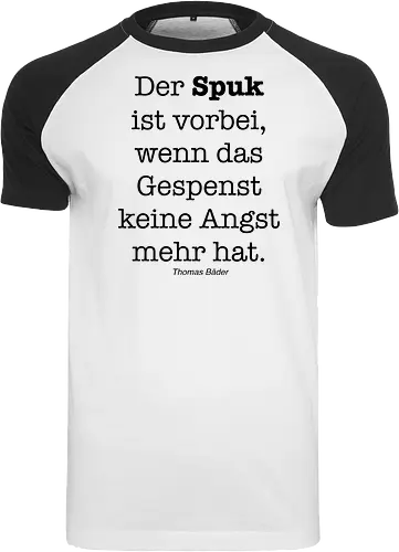 Der Spuk ist vorbei, wenn das Gespenst keine Angst mehr hat.